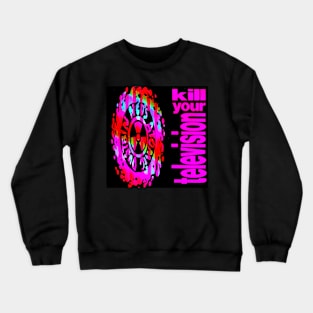 Kill Your Television God Fodder Throwback 1991 Crewneck Sweatshirt